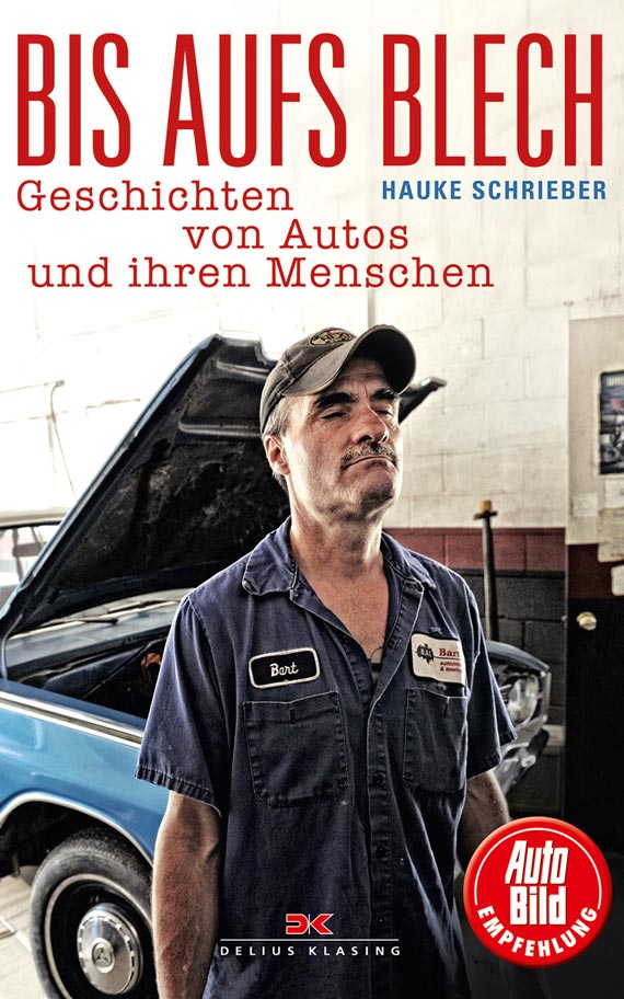 Buchtipp Hauke Schrieber - Bis aufs Blech - Delius Klasing Verlag